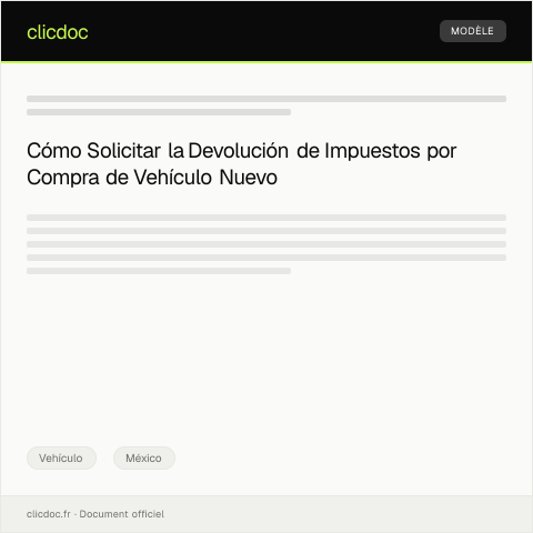 Vista previa del documento Solicitar devolución de impuestos por compra de vehículo nuevo — Vehículo, México