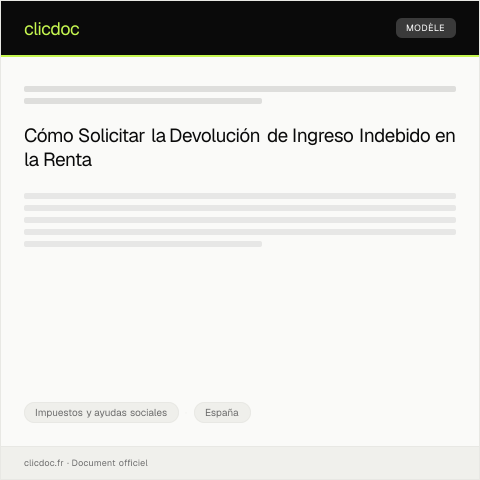 Vista previa del documento Solicitar devolución de ingreso indebido en la declaración de la renta — Impuestos y ayudas sociales, España