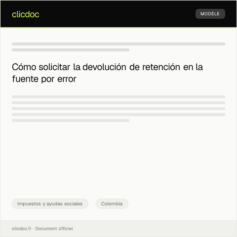 Vista previa del documento Solicitar devolución de retención en la fuente por error en la DIAN — Impuestos y ayudas sociales, Colombia