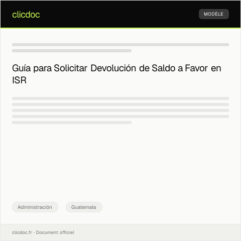 Vista previa del documento Solicitar devolución del saldo a favor en declaración del Impuesto Sobre la Renta - ISR — Administración, Guatemala