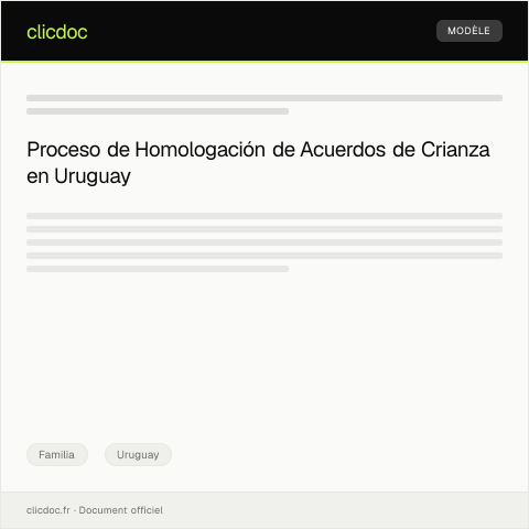 Vista previa del documento Solicitar la homologación de un acuerdo de guarda y crianza de hijos ante el Poder Judicial — Familia, Uruguay