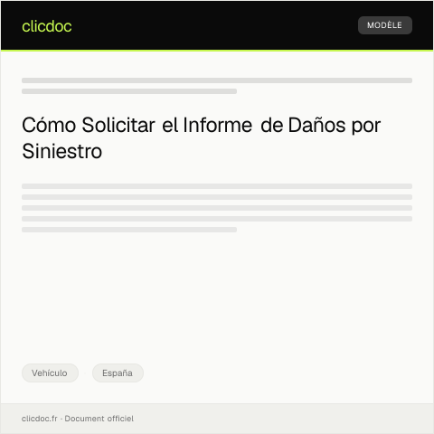 Vista previa del documento Solicitar informe de daños y expediente de trámite por siniestro — Vehículo, España