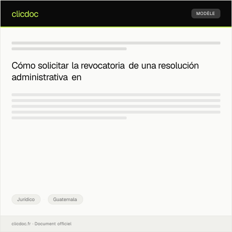 Vista previa del documento Solicitar la revocatoria de resolución administrativa — Jurídico, Guatemala