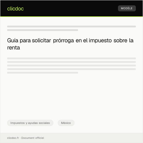 Vista previa del documento Solicitar prórroga para pago del impuesto sobre la renta — Impuestos y ayudas sociales, México