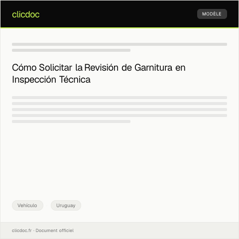 Vista previa del documento Solicitar revisión de garnitura en inspección técnica vehicular — Vehículo, Uruguay
