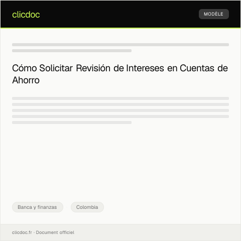 Vista previa del documento Solicitar revisión de intereses en cuentas de ahorro — Banca y finanzas, Colombia