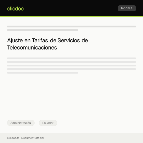 Vista previa del documento Solicitud de ajuste en la tarifa de servicios de telecomunicaciones — Administración, Ecuador