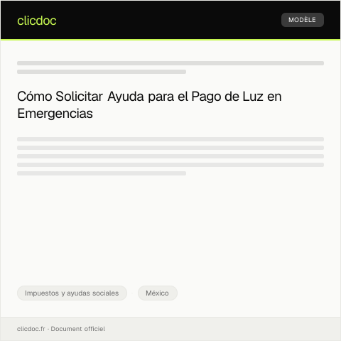 Vista previa del documento Solicitar ayuda para pago de luz en temporada de emergencia — Impuestos y ayudas sociales, México