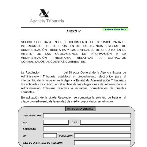 Vista previa del documento Solicitud de baja en el procedimiento electrónico para el intercambio de ficheros entre la AEAT y las entidades de crédito, en el ámbito de las obligaciones de información a la Administración Tributaria relativas a extractos normalizados de cuentas corrientes — AEAT — Modelos de representación / autorización, España