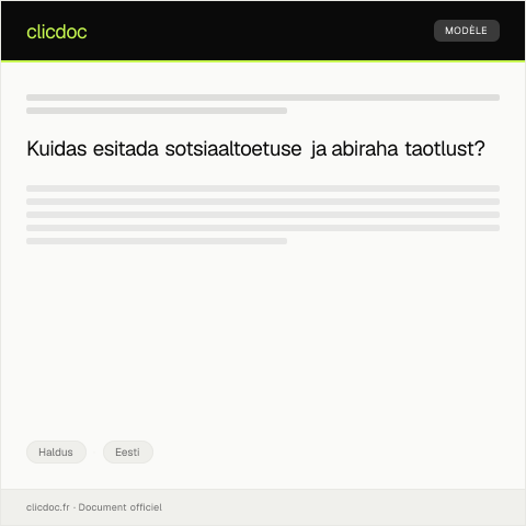 Document preview: Sotsiaaltoetuse ja abiraha taotluse esitamine — Haldus, Eesti