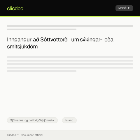 Document preview: Sóttvottorð um sýkingar- eða smitsjúkdóm — Sjúkrahús og heilbrigðisþjónusta, Ísland