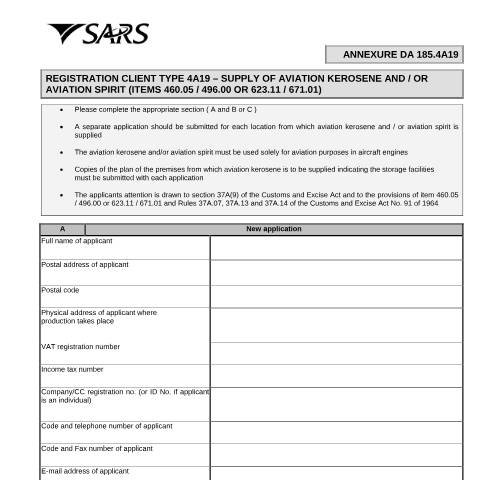 Document preview: DA 185 4A19 – Registration Client Type 4A19 – Supply of aviation kerosene and or aviation spirit (Items 460 05 or 496 00 or 623 11 or 671 01) – External Annexure — PDF Forms, South Africa (CERFA n°DA 185 4A19)