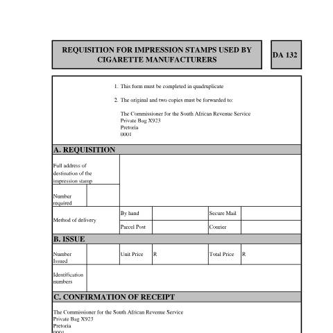 Document preview: DA 132 – Requisition for Impression Stamps used by Cigarette manufacturers – External Form — PDF Forms, South Africa (CERFA n°DA 132)