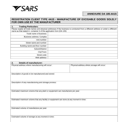 Document preview: DA 185 4A15 – Registration Client Type 4A15 – Manufacture of excisable goods solely for own use – External Annexure — PDF Forms, South Africa (CERFA n°DA 185 4A15)
