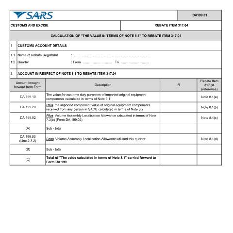 Document preview: DA 199 01 – Rebate item 317 04 – Calculation of ‘the value in terms of note 8 1’ to rebate item 317 04 – External Account — PDF Forms, South Africa (CERFA n°DA 199 01)