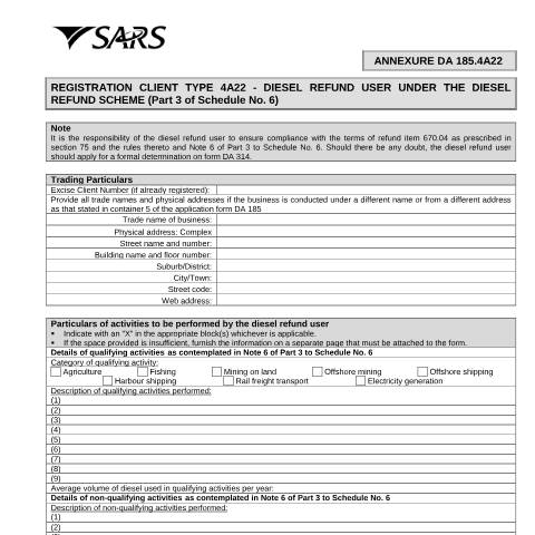 Document preview: DA 185 4A22 – Registration Client Type 4A22 – Diesel Refund User under the Diesel Refund Scheme (Part 3 of Schedule 6) – External Annexure — PDF Forms, South Africa (CERFA n°DA 185 4A22)