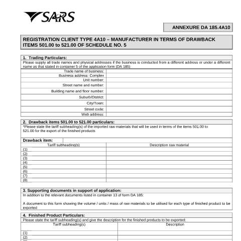 Document preview: DA 185 4A10 – Registration Client Type 4A10 – Manufacturer in terms of drawback item 501 00 to 521 00 of Schedule 5 – External Annexure — PDF Forms, South Africa (CERFA n°DA 185 4A10)