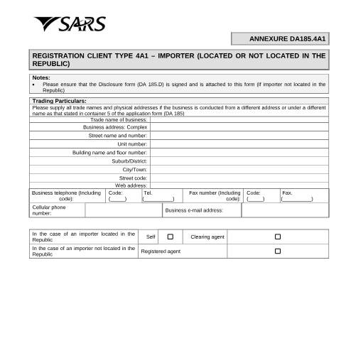 Document preview: DA 185 4A1 – Registration Client Type 4A1 – Importer (Located or not located in the Republic) – External Annexure — PDF Forms, South Africa (CERFA n°DA 185 4A1)