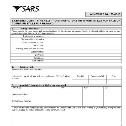 Document preview: DA 185.4B13 – Licensing Client Type 4B13 – To manufacture or import stills for sale or repair stills – External Form — PDF Forms, South Africa (CERFA n°DA 185.4B13)