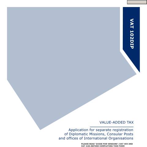 Document preview: VAT102DIP – Application for Separate Registration of Offices of International Organisations – External Form — PDF Forms, South Africa (CERFA n°VAT102DIP)