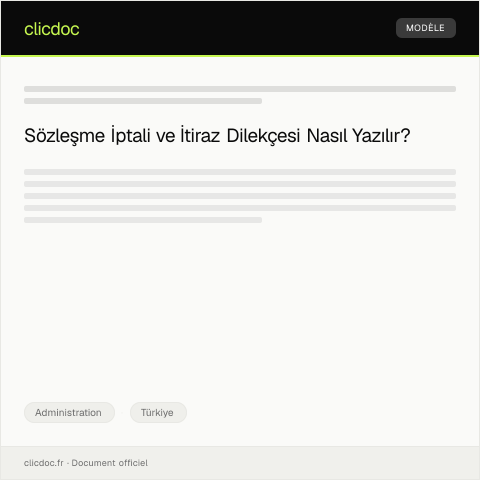 Document preview: Sözleşme İptali ve İtiraz Dilekçesi — Administration, Türkiye