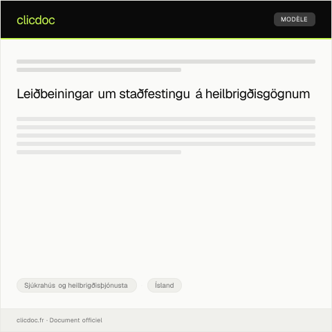 Document preview: Staðfesting á heilbrigðisgögnum — Sjúkrahús og heilbrigðisþjónusta, Ísland