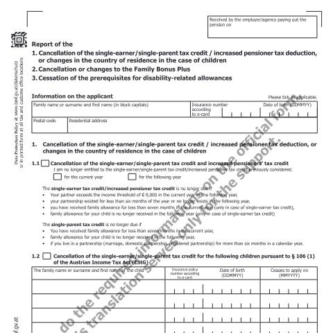 Dokumentvorschau: E31-UK — Report of the 1. Cancellation of the single-earner/single-parent tax credit / increased pensioner tax deduction, or changes in the country of residence in the case of children 2. Cancellation or changes to the Family Bonus Plus 3. Cessation of the prerequisites for disability-related allowances — Steuern, Österreich (CERFA n°E31-UK)