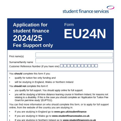 Document preview: Student finance application forms and notes for new 2024 to 2025 full-time tuition fee only students — Student Loans Company, United Kingdom