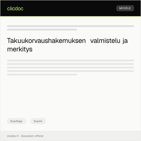 Document preview: Takuukorvaushakemus — Kuluttaja, Suomi