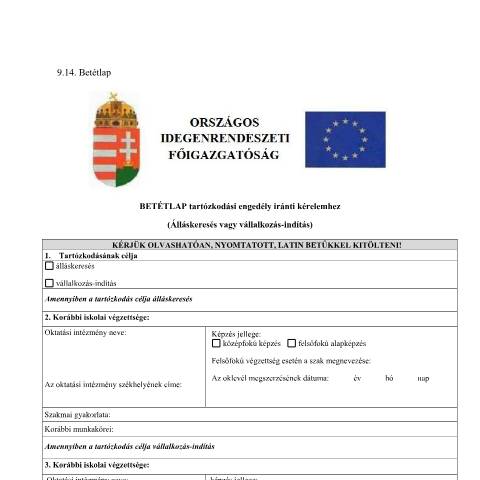 Document preview: 9.14. Betétlap tartózkodási engedély iránti kérelemhez Álláskeresés vagy vállalkozás indítás HU — OIF_BEVANDORLAS, Magyarország