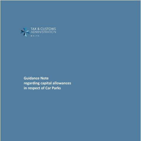 Document preview: Tax Guidelines — mtca-guidance-note-capital-allowances-carparks.pdf — income_tax, Malta (CERFA n°mtca-guidance-note-capital-allowances-carparks)