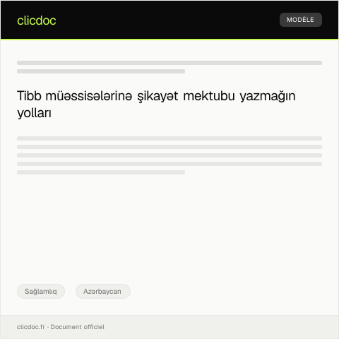 Document preview: Tibb müəssisəsinə şikayət və məlumatın alınması — Sağlamlıq, Azərbaycan