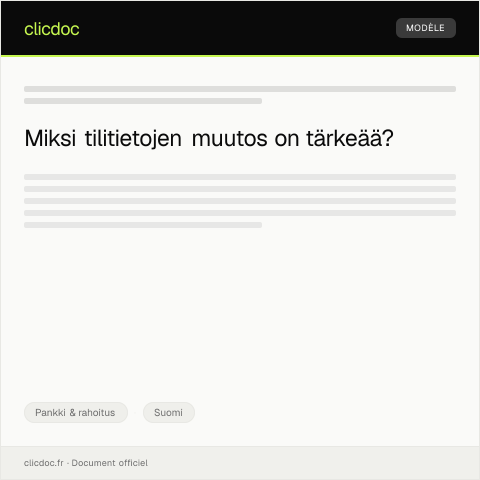 Document preview: Tilitietojen muutos — Pankki & rahoitus, Suomi