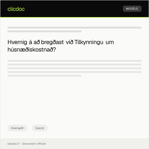 Document preview: Tilkynning um húsnæðiskostnað — Húsnæði, Ísland
