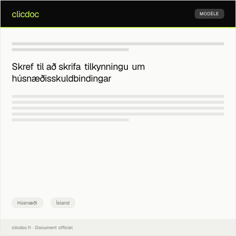 Document preview: Tilkynning um húsnæðisskuldbindingar — Húsnæði, Ísland