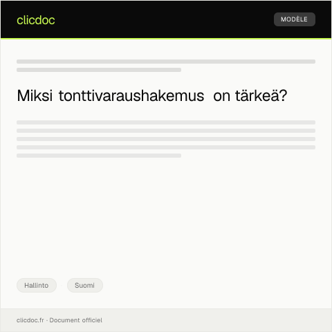 Document preview: Tonttivaraushakemus — Hallinto, Suomi