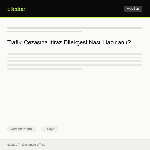 Document preview: Trafik Cezasına İtiraz Edilmesi İçin Dilekçe — Administration, Türkiye