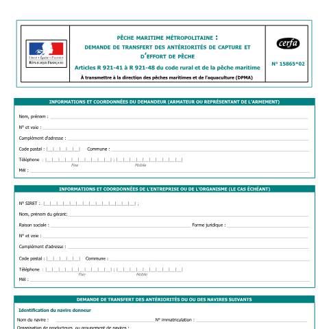 Aperçu du document Pêche Maritime Métropolitaine : Demande de transfert des antériorités de capture et d'effort de pêche — Professionnels, France (CERFA n°15865*02)