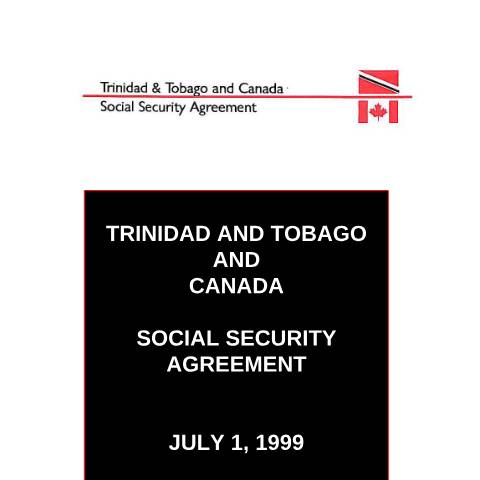 Document preview: Reciprocal Agreements — Publication, Trinidad & Tobago (CERFA n°TT and Canada Social Security Agreement)