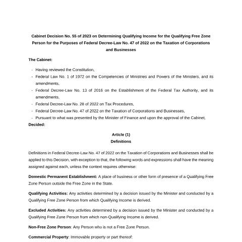 Document preview: Cabinet Decision No (55) of 2023 on Determining Qualifying Income for the Qualifying Free Zone Person for the Purposes of Federal Decree-Law No (47) of 2022 on the Taxation of Corporations and Businesses — Tax Legislation, United Arab Emirates (CERFA n°Cabinet Decision No (55) of 2023)