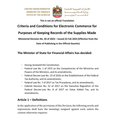 Document preview: Ministerial Decision No (26) of 2023 on the Criteria and Conditions for Electronic Commerce for Purposes of Keeping Records of the Supplies Made — Tax Legislation, United Arab Emirates (CERFA n°Ministerial Decision No (26) of 2023)