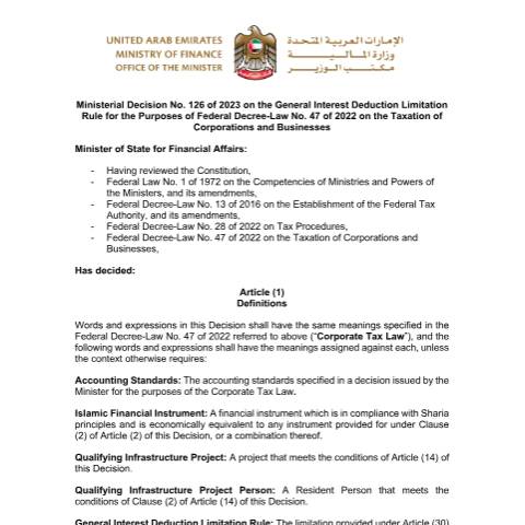 Document preview: Ministerial Decision No (126) of 2023 on the General Interest Deduction Limitation Rule for the Purposes of Federal Decree-Law No (47) of 2022 on the Taxation of Corporations and Businesses — Tax Legislation, United Arab Emirates (CERFA n°Ministerial Decision No (126) of 2023)