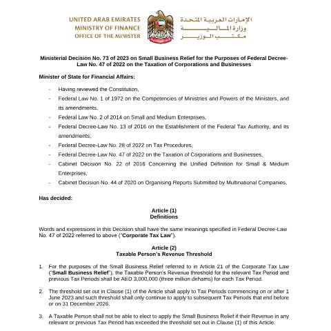 Document preview: Ministerial Decision No (73) of 2023 on Small Business Relief for the Purposes of Federal Decree-Law No (47) of 2022 on the Taxation of Corporations and Businesses — Tax Legislation, United Arab Emirates (CERFA n°Ministerial Decision No (73) of 2023)