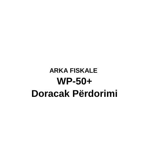 Document preview: Doracak perdorimit WP50 — Kompanite E Licencuara, Kosovë