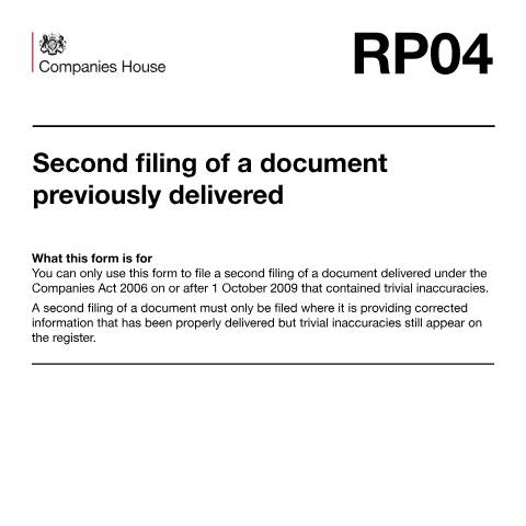Document preview: File a second filing of a document previously delivered (RP04) — Companies House, United Kingdom