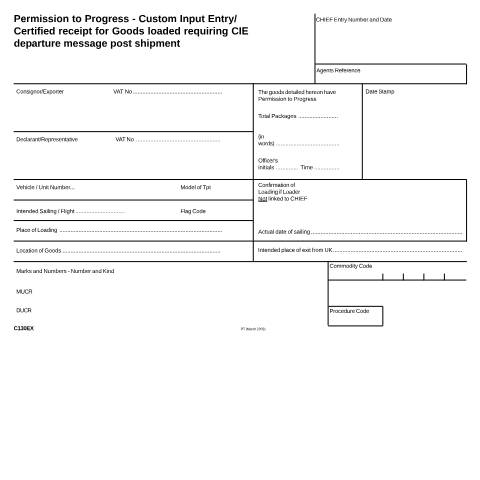 Document preview: Permission to progress shipment of goods after export (C130EX) — HM Revenue & Customs, United Kingdom
