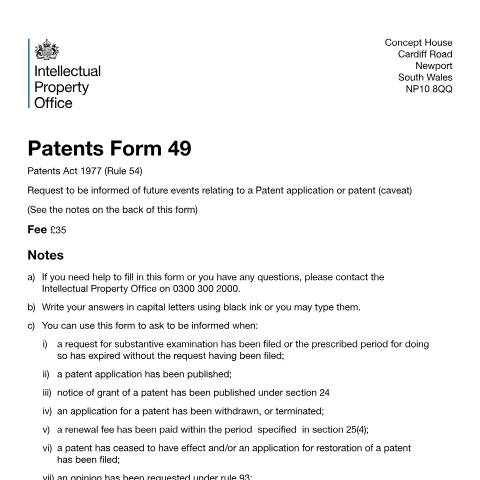 Document preview: Request to be informed of future events relating to a patent application or patent (caveat) — Intellectual Property Office, United Kingdom