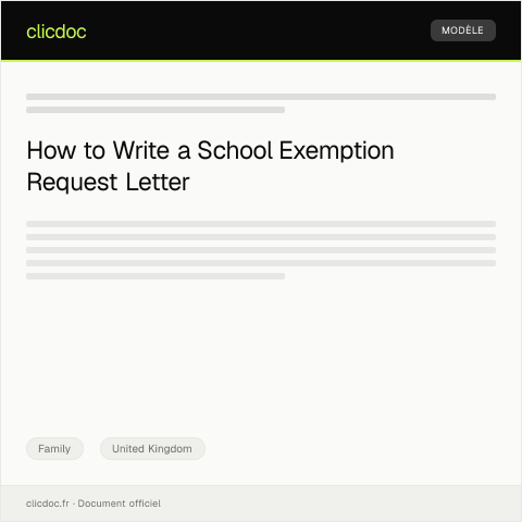 Document preview: Letter for UK School Exemption Request — Family, United Kingdom
