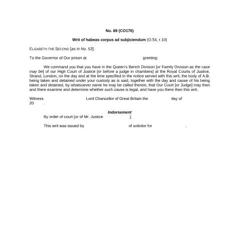 Document preview: Practice form No. 89 Writ of habeas corpus ad subjiciendum — HM Courts & Tribunals Service, United Kingdom