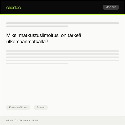 Document preview: Ulkomaille lähtevän matkustusilmoitus — Kansainvälinen, Suomi